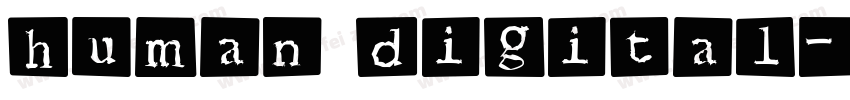 human digital字体转换